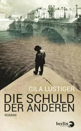 Lustiger |  Die Schuld der anderen | Buch |  Sack Fachmedien