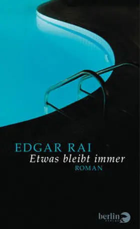 Rai |  Etwas bleibt immer | Buch |  Sack Fachmedien