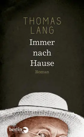 Lang | Immer nach Hause | Buch | 978-3-8270-1333-0 | www.sack.de