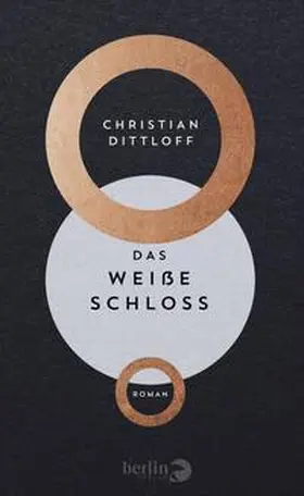 Dittloff |  Das Weiße Schloss | Buch |  Sack Fachmedien