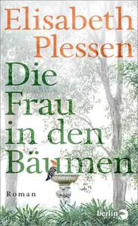 Plessen |  Die Frau in den Bäumen | Buch |  Sack Fachmedien