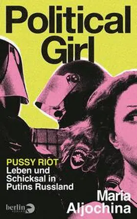 Aljochina |  Political Girl | Buch |  Sack Fachmedien