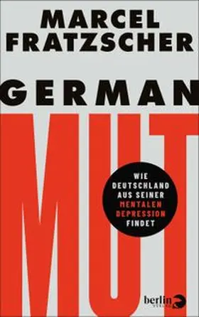Fratzscher |  German Mut | Buch |  Sack Fachmedien