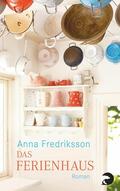 Fredriksson |  Das Ferienhaus | eBook | Sack Fachmedien