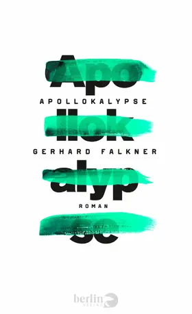 Falkner |  Apollokalypse | eBook | Sack Fachmedien