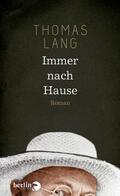 Lang |  Immer nach Hause | eBook | Sack Fachmedien