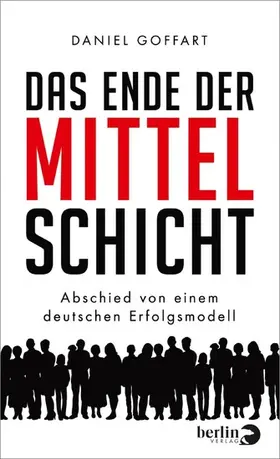 Goffart |  Das Ende der Mittelschicht | eBook | Sack Fachmedien