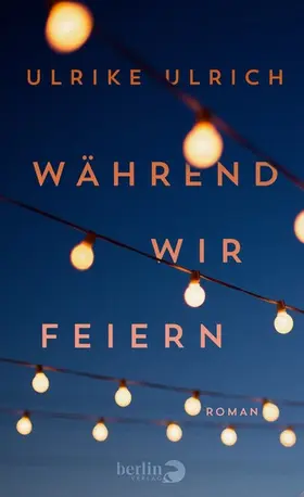 Ulrich |  Während wir feiern | eBook | Sack Fachmedien