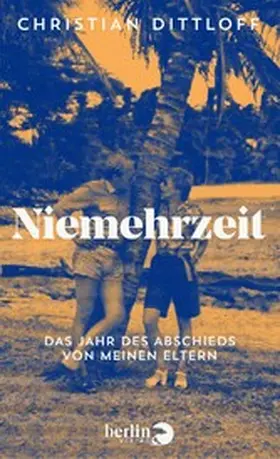 Dittloff |  Niemehrzeit | eBook | Sack Fachmedien