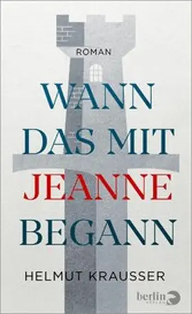 Krausser |  Wann das mit Jeanne begann | eBook | Sack Fachmedien