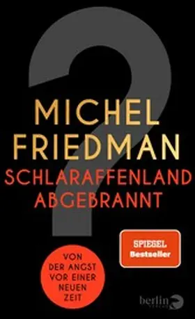 Friedman |  Schlaraffenland abgebrannt | eBook | Sack Fachmedien