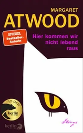 Atwood |  Hier kommen wir nicht lebend raus | eBook | Sack Fachmedien
