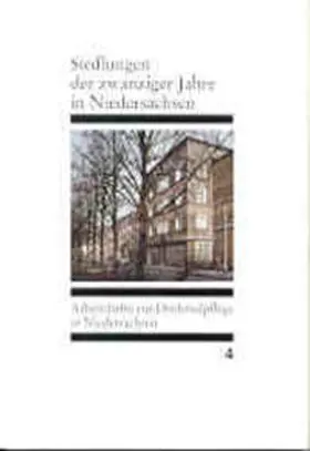 Hartmann / Lemke / Nds. Landesamt f. Denkmalpflege |  Arbeitshefte zur Denkmalpflege in Niedersachsen / Siedlungen der zwanziger Jahre in Niedersachsen | Buch |  Sack Fachmedien