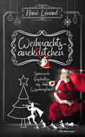 Lénard |  Weihnachtsanektötchen - Spannende Geschichten aus dem Weserbergland | Buch |  Sack Fachmedien
