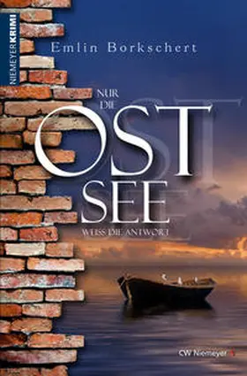 Borkschert |  Nur die Ostsee weiß die Antwort | Buch |  Sack Fachmedien