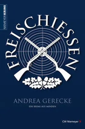 Gerecke |  Freischießen | Buch |  Sack Fachmedien