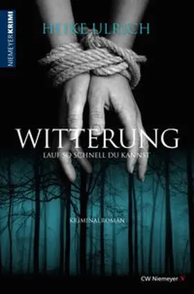 Ulrich | Witterung – Lauf so schnell du kannst | Buch | 978-3-8271-9586-9 | www.sack.de