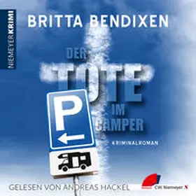 Bendixen |  Der Tote im Camper | Sonstiges |  Sack Fachmedien