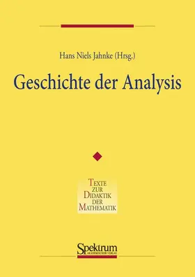 Jahnke |  Geschichte der Analysis | Buch |  Sack Fachmedien