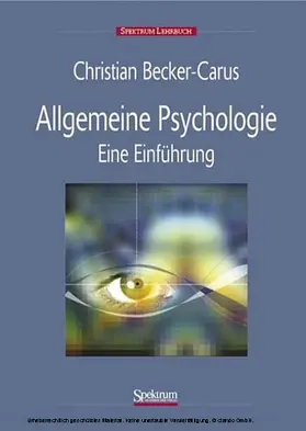 Becker-Carus | Allgemeine Psychologie | E-Book | www.sack.de