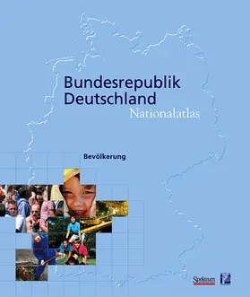  Nationalatlas Bundesrepublik Deutschland - Bevölkerung | Buch |  Sack Fachmedien