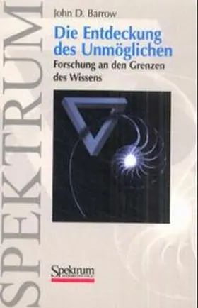 Barrow |  Die Entdeckung des Unmöglichen | Buch |  Sack Fachmedien