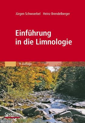 Schwoerbel / Brendelberger | Einführung in die Limnologie | Buch | 978-3-8274-1498-4 | sack.de