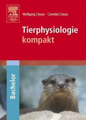 Clauss | Tierphysiologie - kompakt | Buch | 978-3-8274-1661-2 | sack.de
