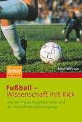 Wesson |  Fußball - Wissenschaft mit Kick | Buch |  Sack Fachmedien