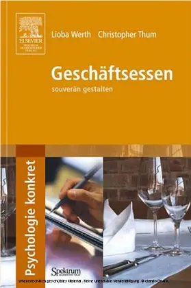 Werth / Thum |  Geschäftsessen souverän gestalten | eBook | Sack Fachmedien