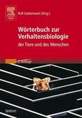 Gattermann |  Wörterbuch zur Verhaltensbiologie der Tiere und des Menschen | Buch |  Sack Fachmedien