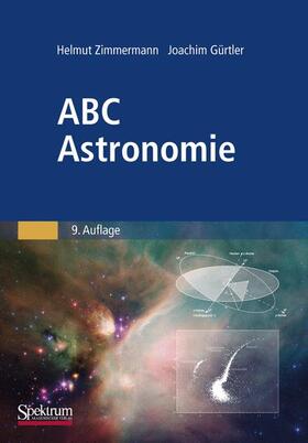 Zimmermann / Gürtler | ABC Astronomie | Buch | 978-3-8274-1712-1 | sack.de