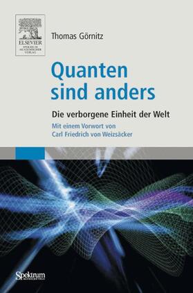 Görnitz |  Quanten sind anders | Buch |  Sack Fachmedien