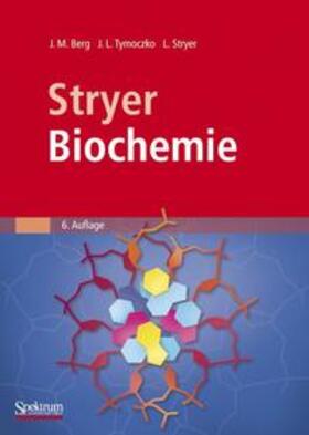 Berg / Tymoczko / Stryer |  Stryer Biochemie | Buch |  Sack Fachmedien