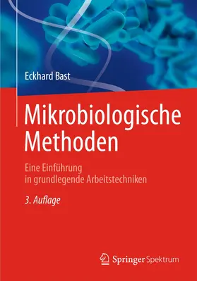 Bast |  Mikrobiologische Methoden | Buch |  Sack Fachmedien