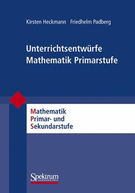 Heckmann / Padberg |  Unterrichtsentwürfe Mathematik Primarstufe, Band 1 | Buch |  Sack Fachmedien