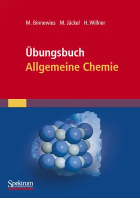 Binnewies / Willner / Jäckel |  Übungsbuch Allgemeine Chemie | Buch |  Sack Fachmedien
