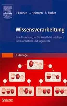 Boersch / Heinsohn / Socher |  Wissensverarbeitung | Buch |  Sack Fachmedien