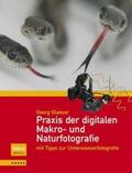 Glaeser |  Praxis der digitalen Makro- und Naturfotografie | Buch |  Sack Fachmedien