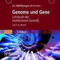 Brown |  Die Abbildungen des Buches "Genome und Gene" | Sonstiges |  Sack Fachmedien