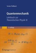 Fließbach |  Quantenmechanik | Buch |  Sack Fachmedien
