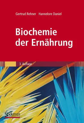Daniel / Rehner | Biochemie der Ernährung | Buch | 978-3-8274-2041-1 | www.sack.de