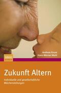 Wahl / Kruse |  Zukunft Altern | Buch |  Sack Fachmedien