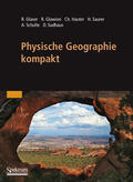 Glaser / Glawion / Hauter |  Physische Geographie kompakt | Buch |  Sack Fachmedien