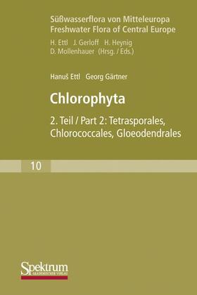 Ettl / Gärtner |  Gärtner, G: Süßwasserflora von Mitteleuropa, Bd. 10: Chlorop | Buch |  Sack Fachmedien
