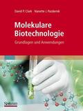 Clark / Pazdernik |  Molekulare Biotechnologie | Buch |  Sack Fachmedien