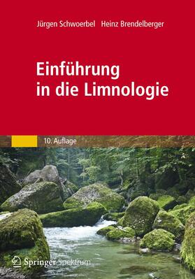 Schwoerbel / Brendelberger | Einführung in die Limnologie | Buch | 978-3-8274-2153-1 | sack.de