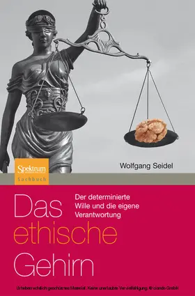 Seidel |  Das ethische Gehirn | eBook | Sack Fachmedien