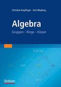 Karpfinger / Meyberg |  Algebra | eBook | Sack Fachmedien