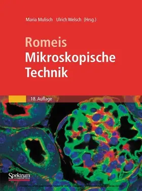 Mulisch / Romeis / Welsch |  Romeis - Mikroskopische Technik | eBook | Sack Fachmedien